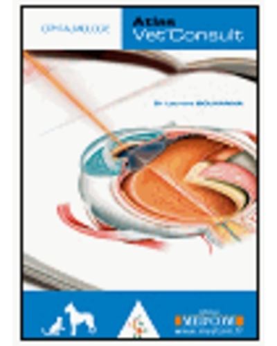 Atlas vet'consult ophtalmologie - Laurent Bouhanna - broché