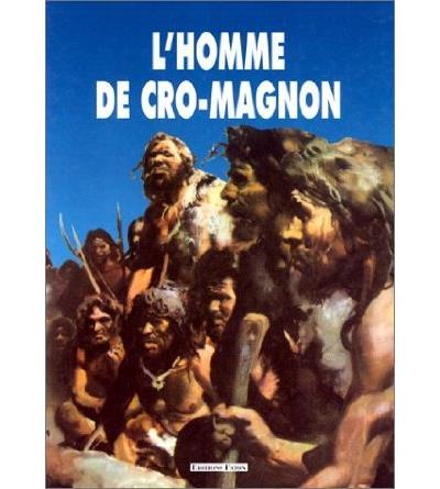 L'homme de Cro-Magnon - cartonné - Collectif - Achat Livre | fnac