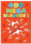 400 Méga Blagues ! LOL