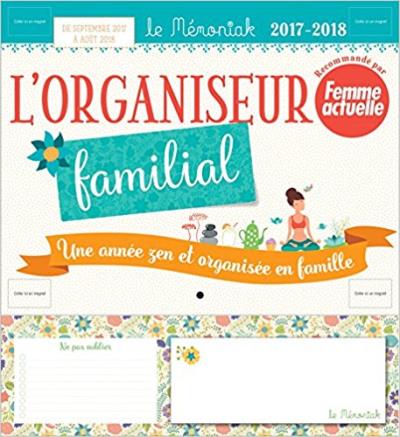 Organiseur 2017-2018 Une année zen et organisée en famille avec femme actuelle Mémoniak