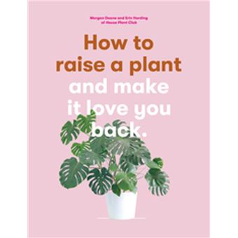How to Raise a Plant - 1