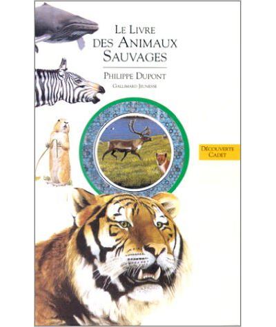 Le livre des animaux sauvages
