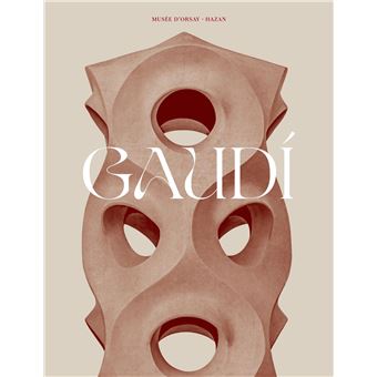 Gaudí (catalogue officiel d'exposition)