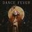 Dance Fever - 2 Vinilos Exclusiva FNAC