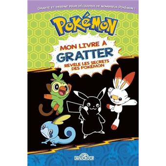 Pokémon – Mon livre à gratter – Révèle les secrets des Pokémon – Livre à  gratter/Loisirs créatifs avec un bâtonnet - Dès 6 ans, The Pokémon Company