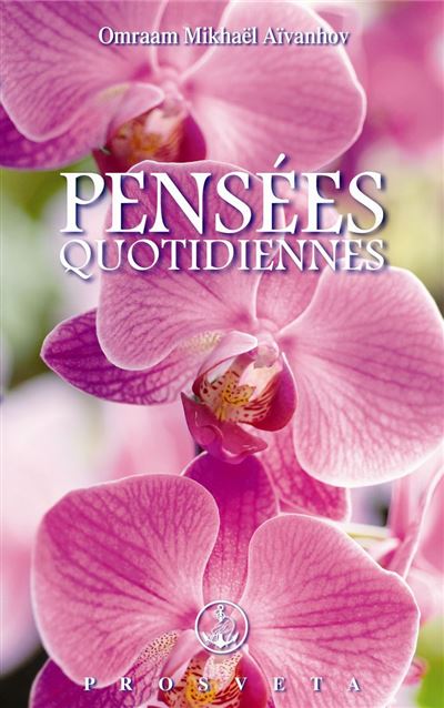 Pensées quotidiennes 2011 - Omraam Mikhaël Aïvanhov - broché