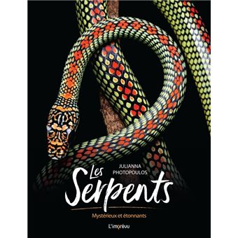 Les serpents. Mystérieux et étonnants