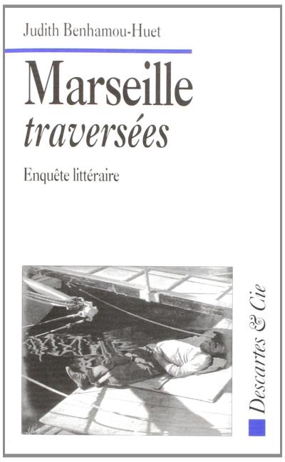 Marseille traversees