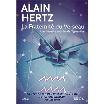La Fraternite Du Verseau Une Nouvelle Enquete De Broche Alain Hertz Achat Livre Fnac
