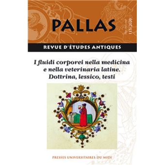 Fluidi corporei nella medicina e nella veterinaria latine. Dottrina, lessico, testi