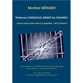 Violences conjugale, brisez les chaînes !
