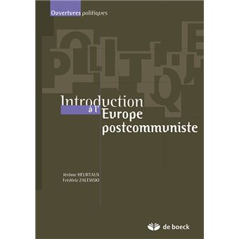 Introduction A L Europe Postcommuniste Broche Jerome Heurtaux Frederic Zalewski Achat Livre Fnac