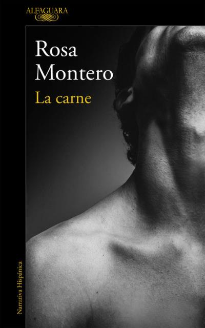 La carne - Rosa Montero - broché