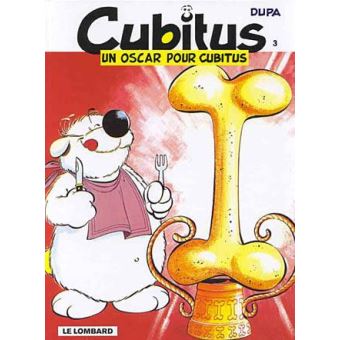 Cubitus Tome 3 Un Oscar Pour Cubitus Dupa Cartonne Achat Livre Fnac