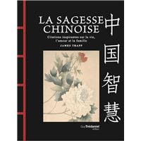 La Sagesse chinoise