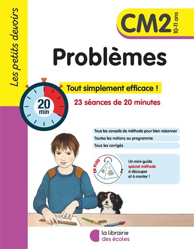 Les Petits Devoirs - Problèmes CM2 Nouvelle édition