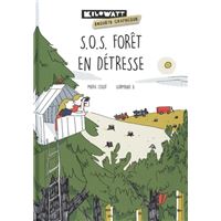 S.O.S. forêt en détresse