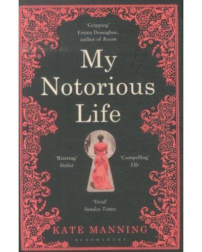 MY NOTORIOUS LIFE