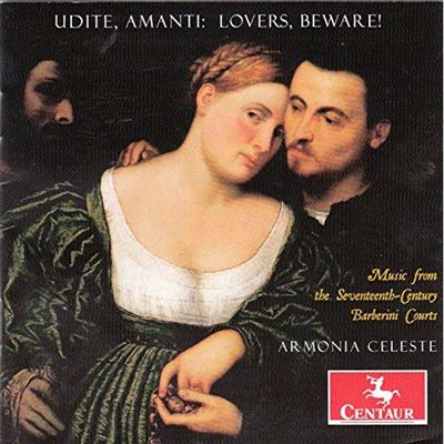 Udite, Amanti : Lovers, Beware !