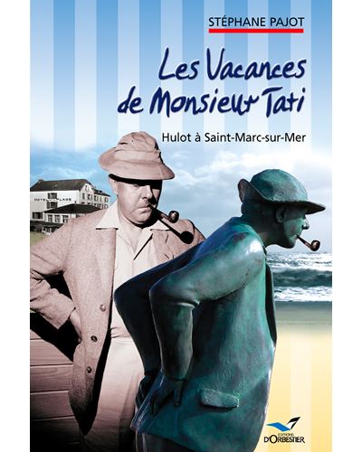 Les vacances de Monsieur Tati