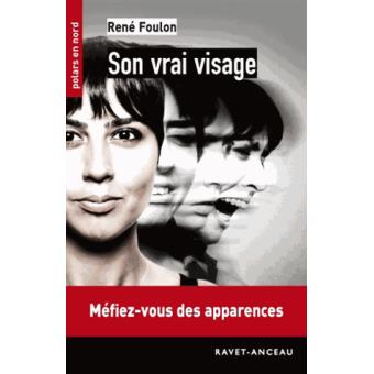 Son vrai visage