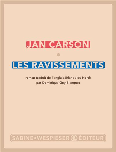 Les ravissements - Jan Carson - broché