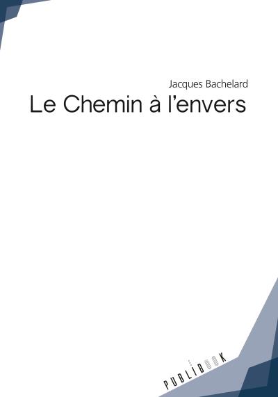 Le chemin à l'envers