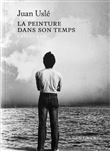 La peinture dans son temps