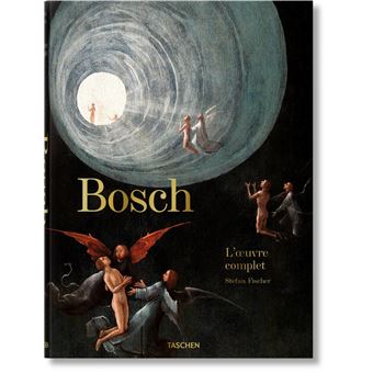 Bosch. L’œuvre complet