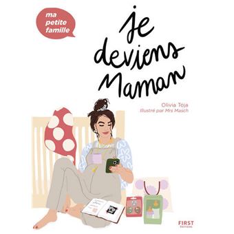Je deviens maman - Ma petite famille