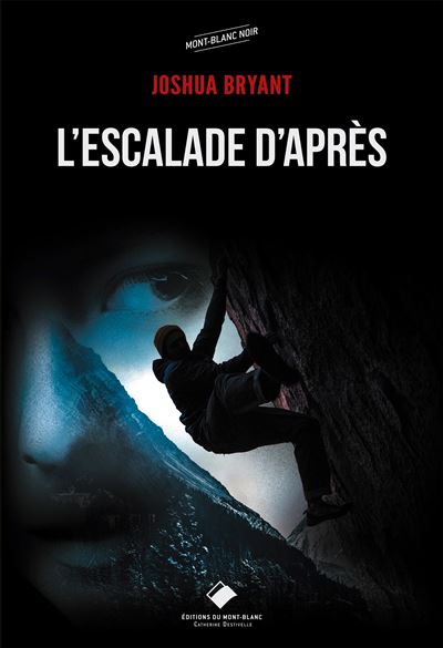 L'Escalade d'après - broché - Joshua Bryant - Achat Livre | fnac