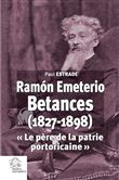 Ramón Emeterio Betances (1827-1898)