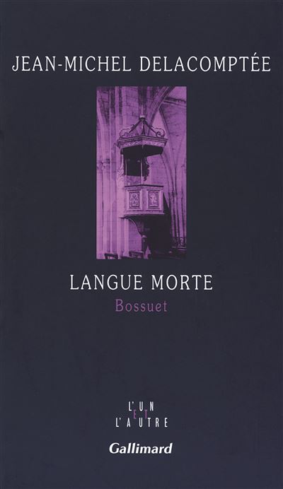 Langue morte Bossuet broché JeanMichel Achat Livre