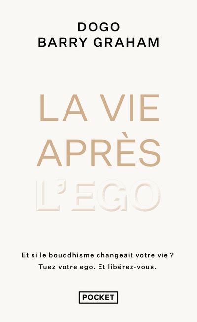 La Vie après l'ego - Barry Graham - Poche