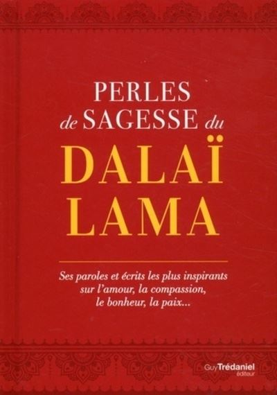 Perles de sagesse du Dalaï-lama
