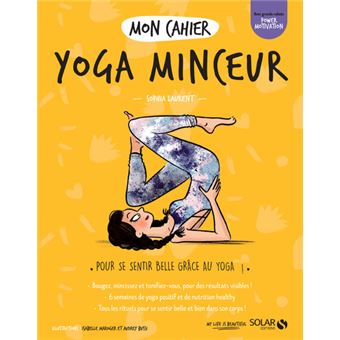 Mon cahier Yoga minceur