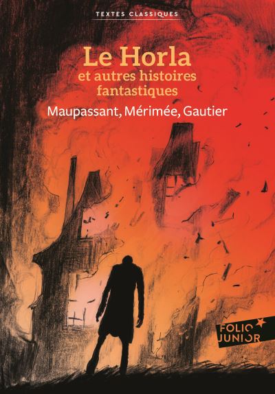 Le Horla Et Autres Histoires Fantastiques Poche Théophile Gautier Guy De Maupassant 