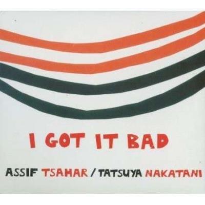 I got it bad