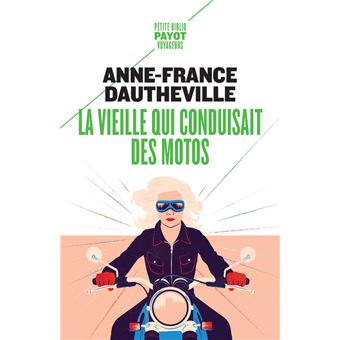 La vieille qui conduisait des motos