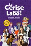 La Cerise dans le Labo !