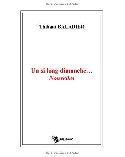 Un si long dimanche nouvelles
