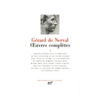 œuvres Completes Tome 1 Poesies Tome 1 Relie Gerard De Nerval Achat Livre Fnac
