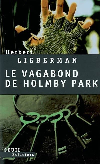 Le Vagabond de Holmby Park - Herbert Lieberman - broché