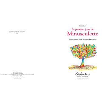 Le premier jour de minusculette