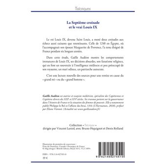 La Septième croisade et le vrai Louis IX