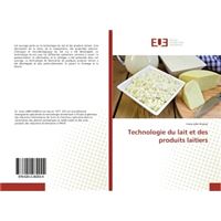 Technologie Du Lait Constitution Recolte Traitement Et Transformation Du Lait Veisseyre Roger Achat Livre Fnac
