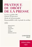Pratique du droit de la presse 2023/2024 - Presse écrite édition - télévision - radio - Internet - P