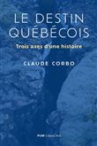 Le destin québécois