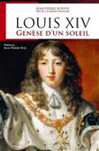 Louis XIV - Genese d'un soleil