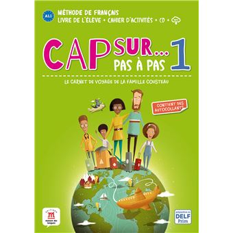 Cap sur... pas à pas 1 - A1.1